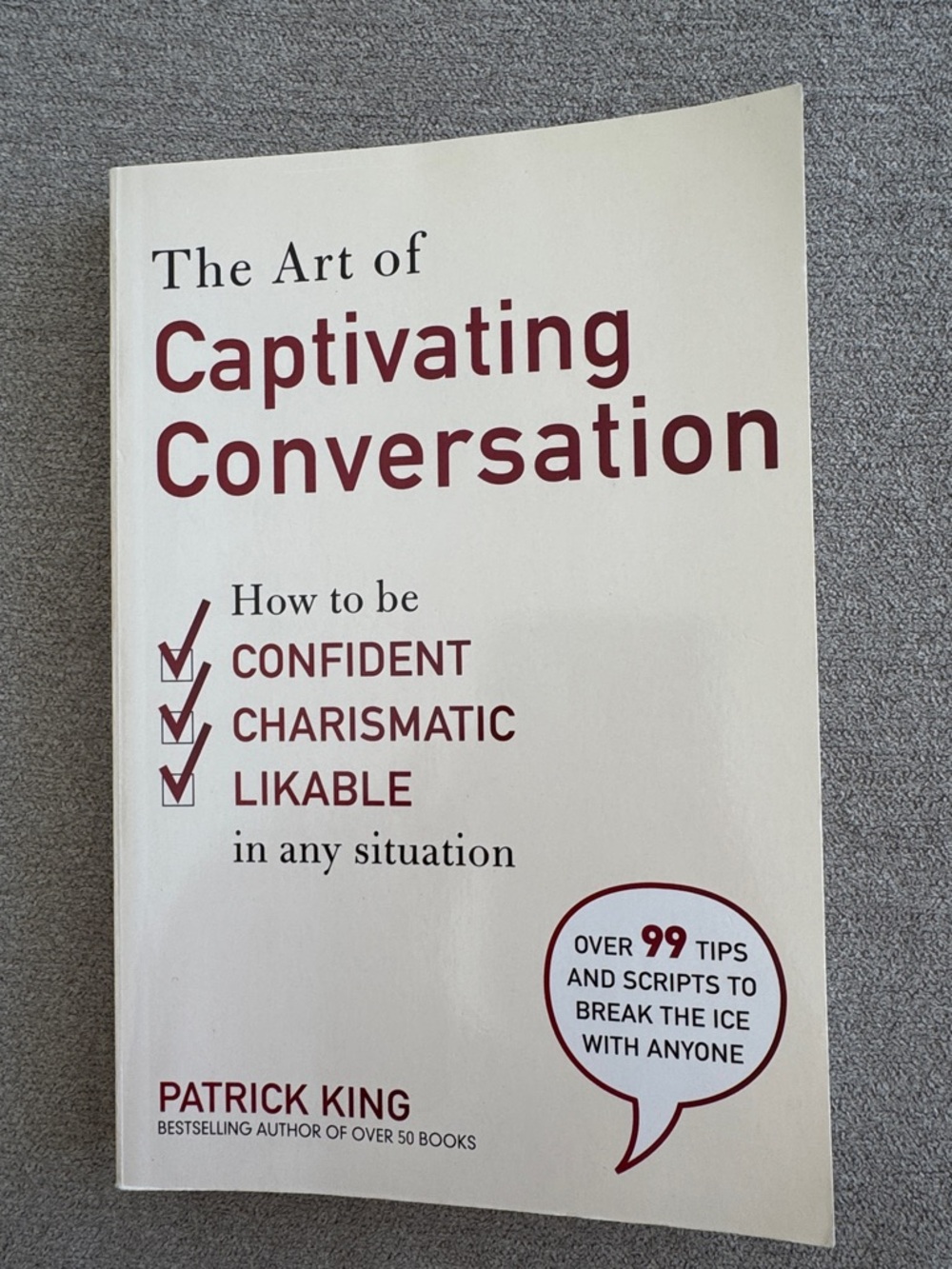 The Art of Captivating Conversation by Patrick King - Cream & Maroon